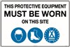 900x600mm  Metal  This Protective Equipment Must be Worn on This Site with 105 112 114