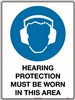 600x450mm  Metal Class 2 Reflective  Hearing Protection Must Be Worn In This Area