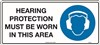 450x200mm  Poly  Hearing Protection Must be Worn in This Area