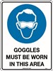 300x225mm  Metal  Goggles Must be Worn in This Area