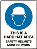 450x300mm  Metal  This is a Hard Hat Area Safety Helmets Must be Worn