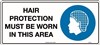 450x200mm  Metal  Hair Protection Must be Worn in This Area