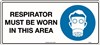 450x200mm  Poly  Respirator Must be Worn in This Area