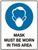 450x300mm  Poly  Mask Must be Worn in This Area