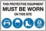 900x600mm  Metal  This Protective Equipment Must be Worn on This Site with 101 105 112 114
