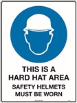 600x450mm  Metal  This is a Hard Hat Area Safety Helmets Must be Worn