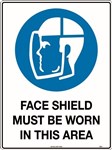 600x450mm  Metal Class 2 Reflective  Face Shield Must be Worn in This Area